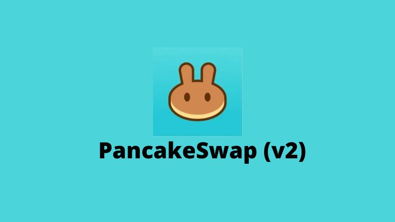 En este momento estás viendo PancakeSwap (v2)