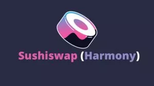 Lee más sobre el artículo Sushiswap (Harmony)